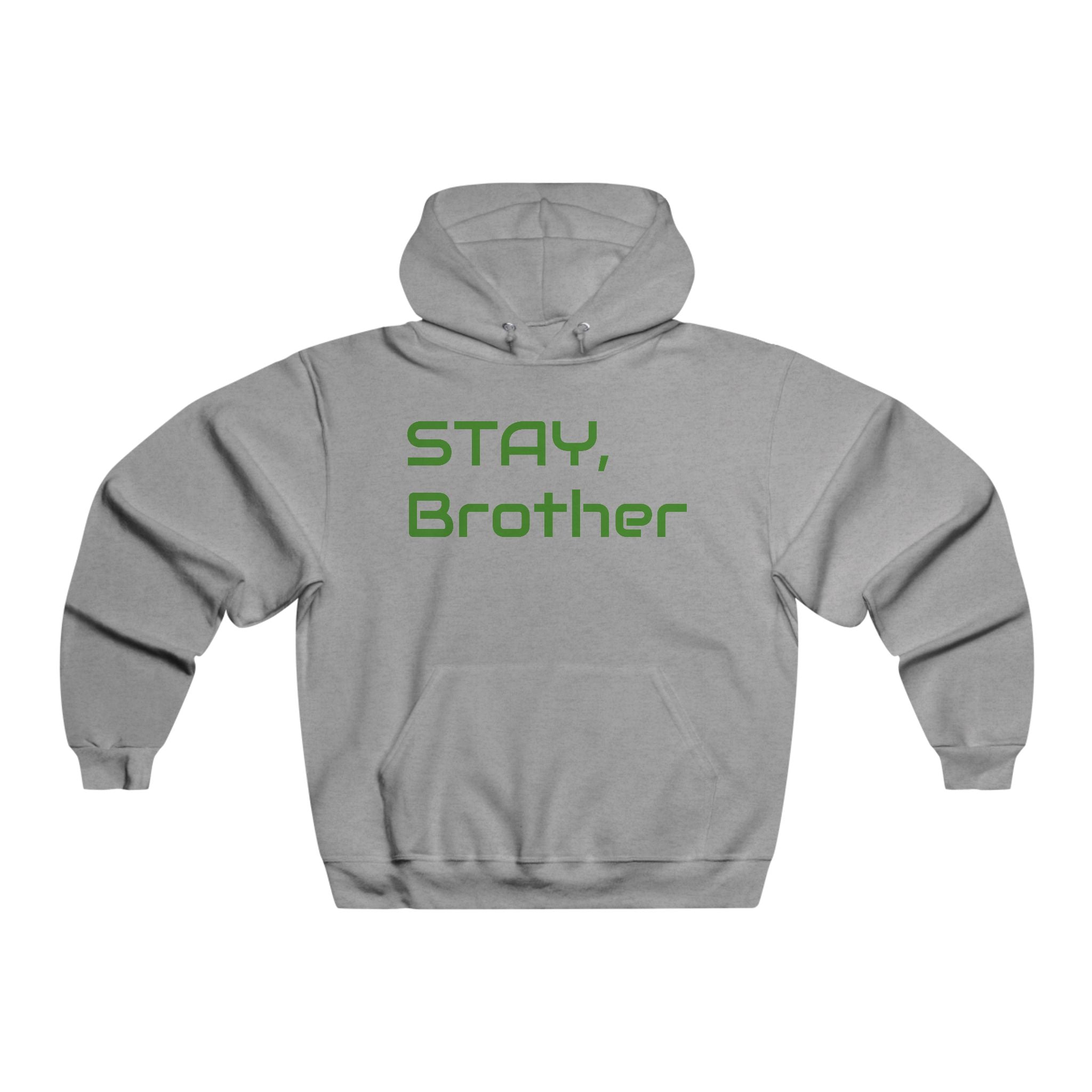 Zero Male Suicides Hoodie — "Stay, Brother" Mental Health Awareness Sweatshirt