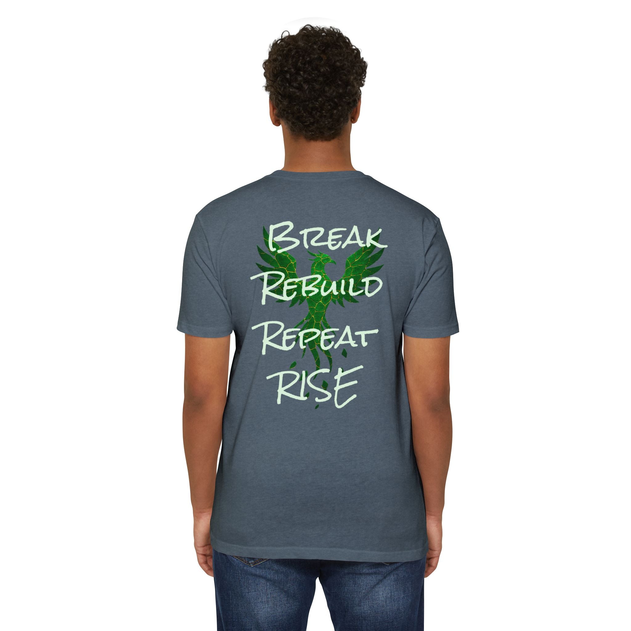 Broken But Not Defeated T-Shirt — "Break Rebuild Repeat Rise" Inspirational Tee