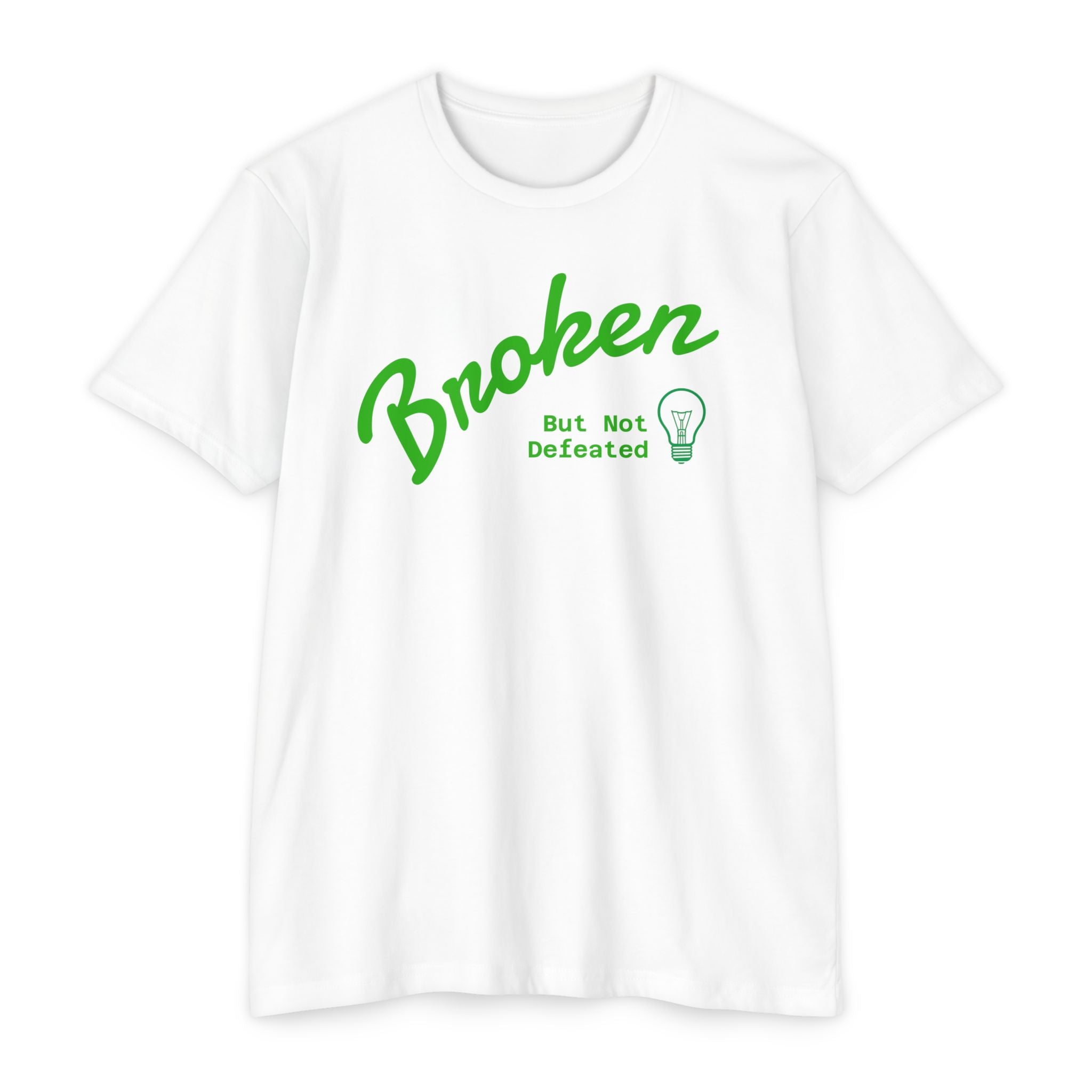 Broken But Not Defeated T-Shirt — "Break Rebuild Repeat Rise" Inspirational Tee
